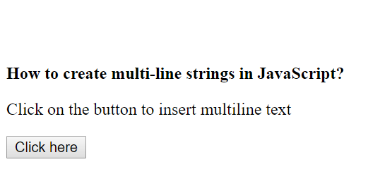 如何在JavaScript中创建多行字符串？