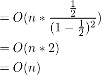 \ begin {flalign *}＆= O（n * \ frac {\ frac {1} {2}} {（1-\ frac {1} {2}）^ 2}）\\＆= O（n * 2 ）\\＆= O（n）\\ \ end {flalign *}