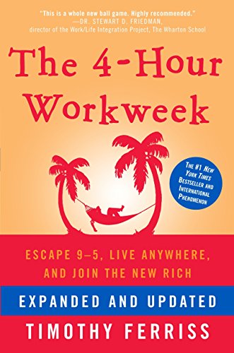每周工作 4 小时：逃离 9-5，生活在任何地方，并加入新富