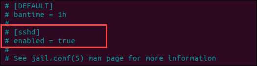 在 Fail2bal jail.local 文件中启用 ssh 守护进程监狱。