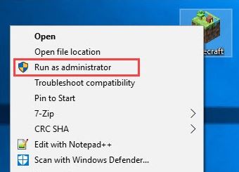 右键单击 Minecraft 并选择以管理员身份运行