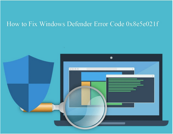 Windows Defender 错误代码 0x8e5e021f