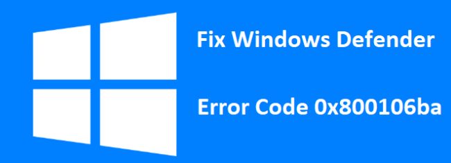 修复 Windows Defender 错误代码 0x800106ba