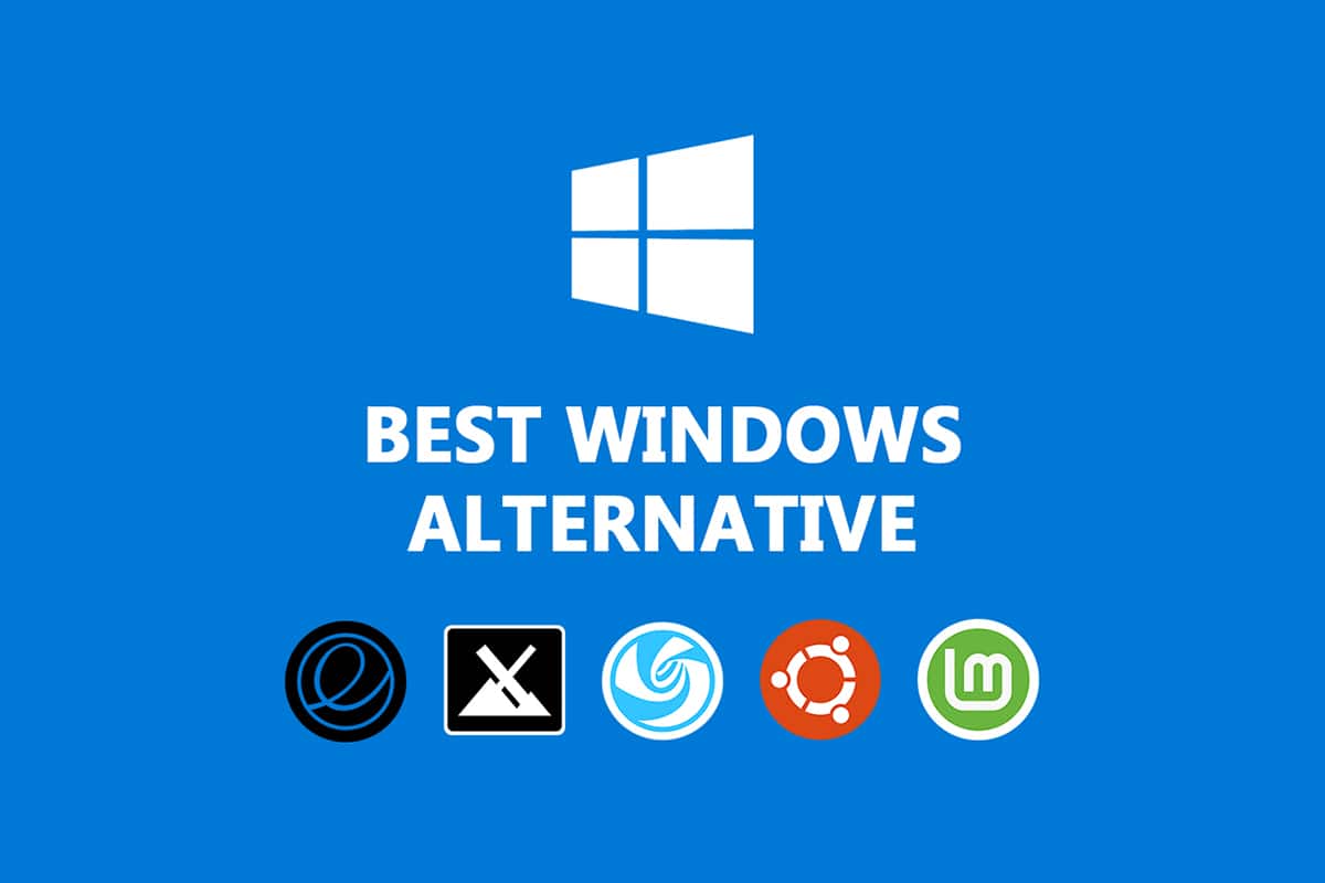 14大最佳操作系统推荐合集：Windows替代品有哪些？