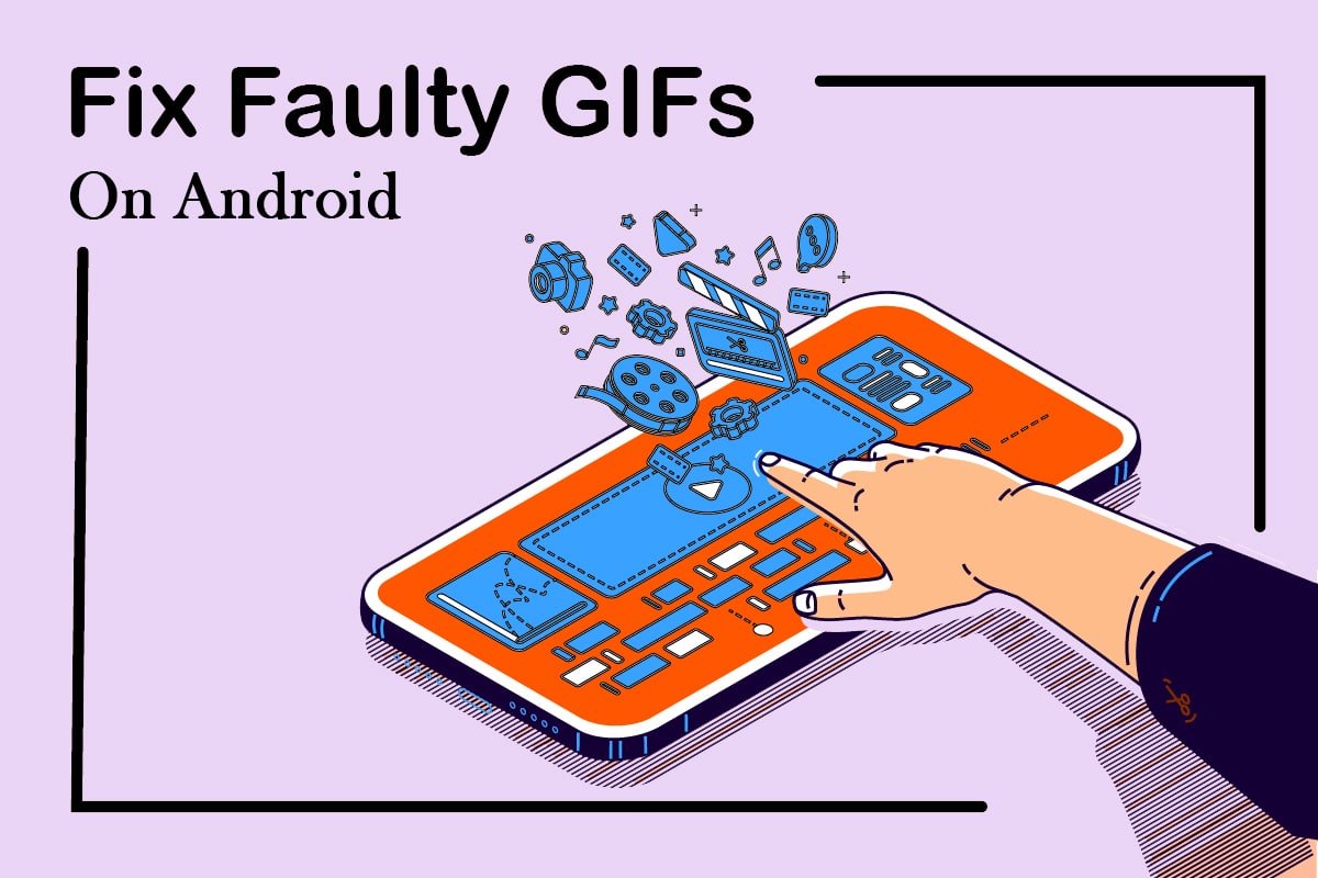 如何在 Android 上修复错误的 GIF