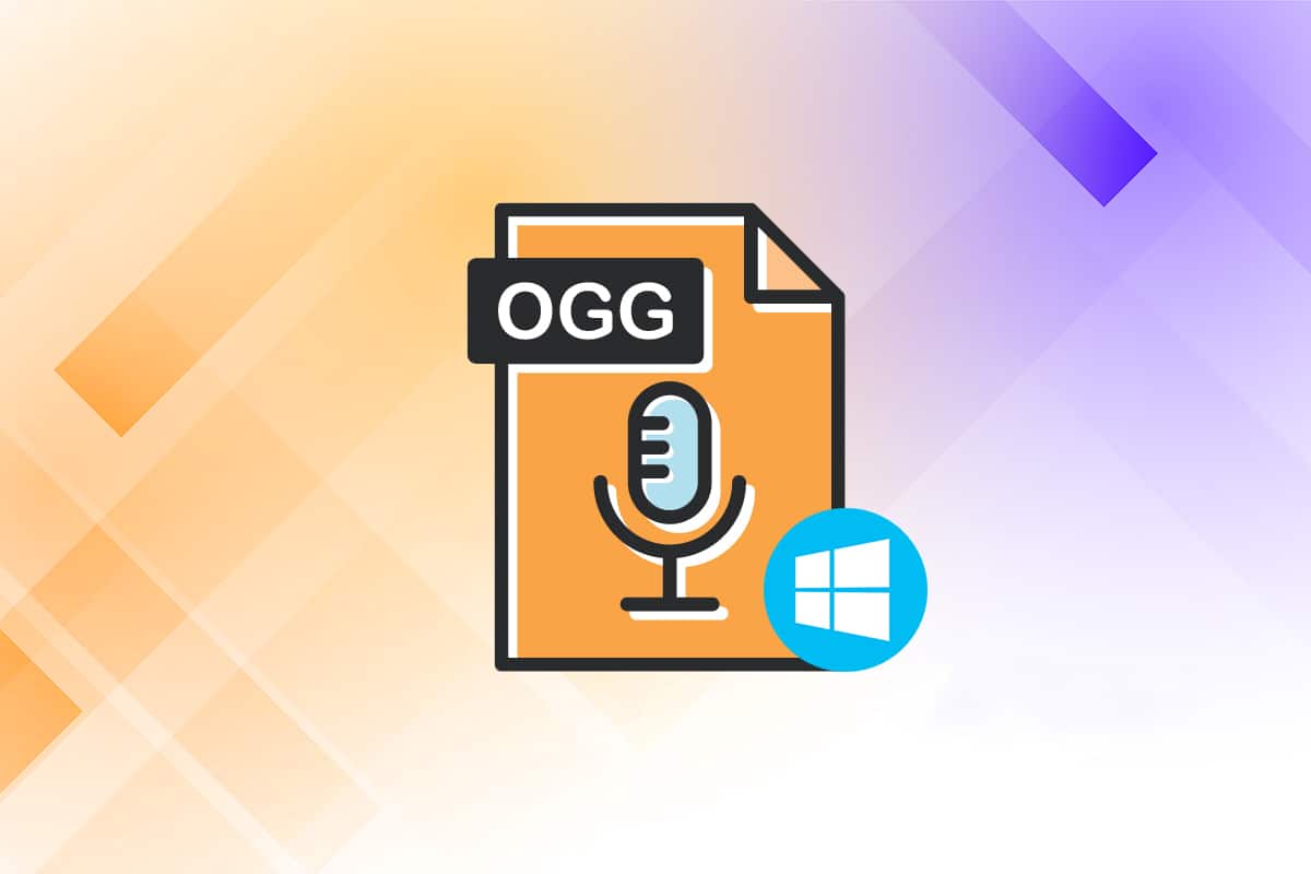 如何在Windows 10上播放OGG文件？方法提示和指南