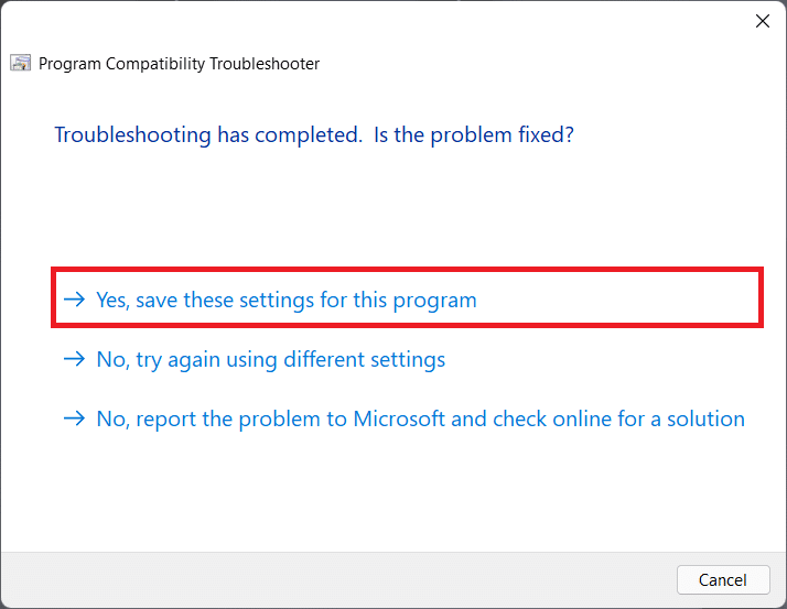 选择是，保存此程序选项的这些设置。 如何在 Windows 11 中修复 Minecraft 错误 0x803f8001
