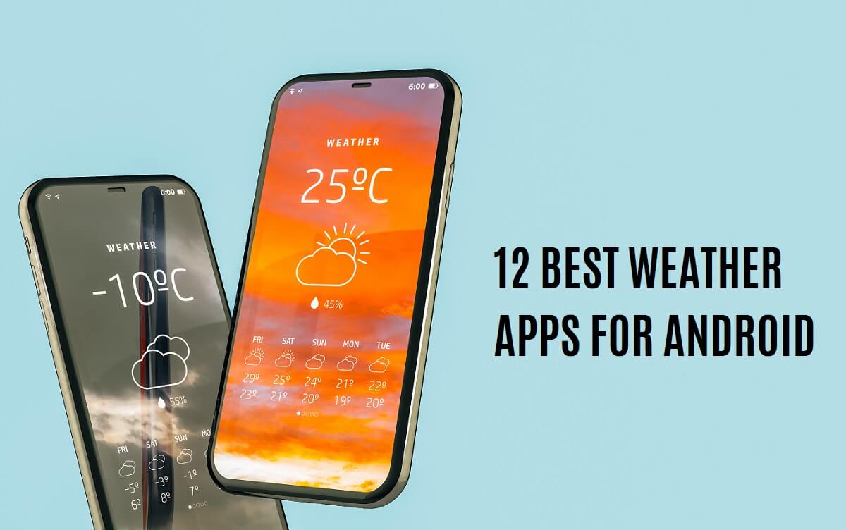 Android的12个最佳天气应用程序和小部件下载推荐列表