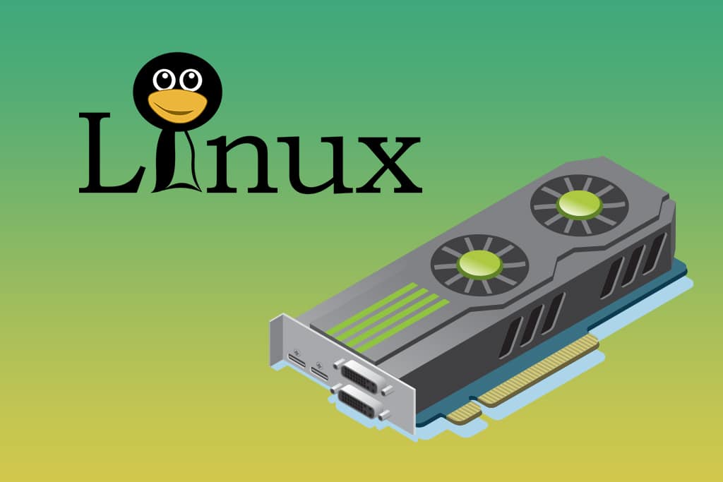 14大Linux最佳显卡推荐列表：哪款最好用？你最喜欢哪个？