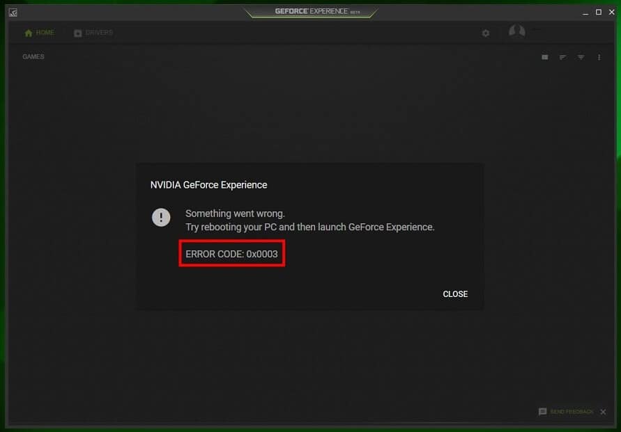 修复 Geforce Experience 错误代码 0x0003